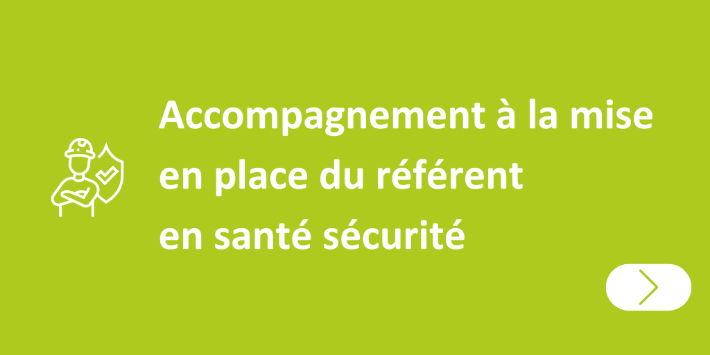 Accompagnement à la mise en place du référent en santé sécurité