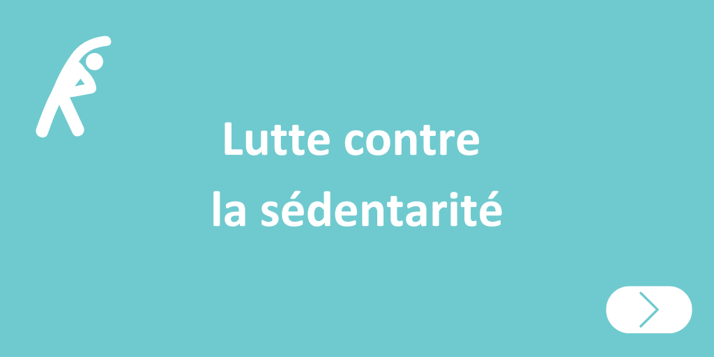Lutte contre la sédentarité