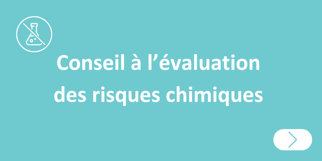 Conseil à l'évaluation des risques chimiques