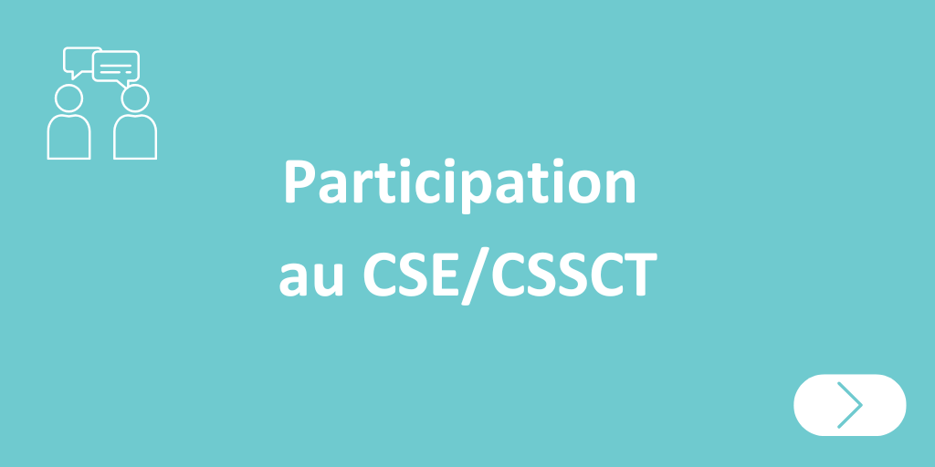 Participation au CSE/CSSCT