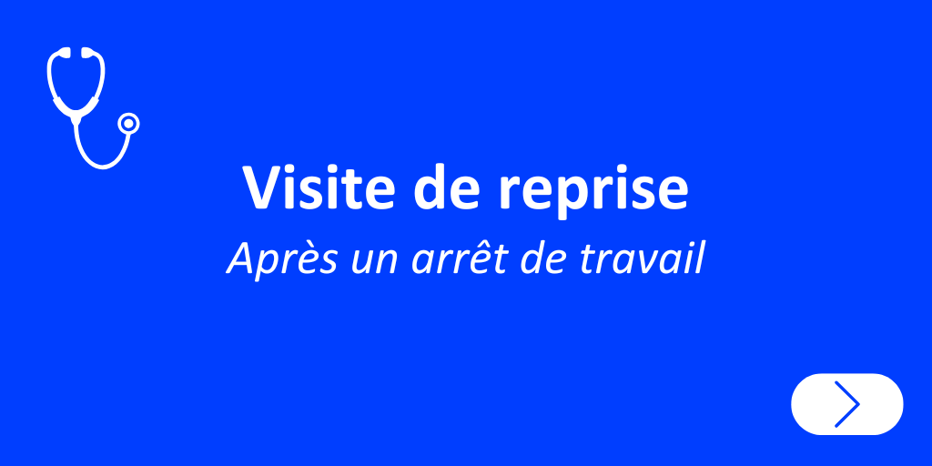 Visite de reprise